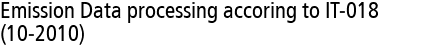 Emission Data processing accoring to IT-018 (10-2010)
